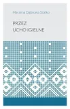 przez-ucho-igielne