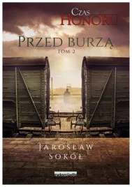czas-honoru-t-2-przed-burza-jaroslaw-sokol