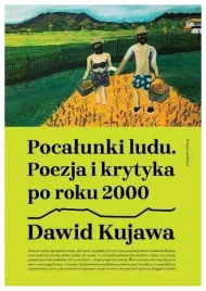 pocalunki-ludu-poezja-i-krytyka-po-roku-2000