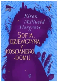 sofia-dziewczyna-z-koscianego-domu-kiran