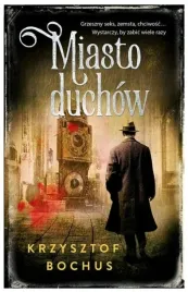 miasto-duchow-krzysztof-bochus