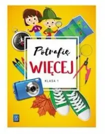 potrafie-wiecej-edukacja-wczesnoszkolna-kl-1-wsip