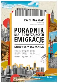 poradnik-dla-rozwazajacych-emigracje-ewelina-gac