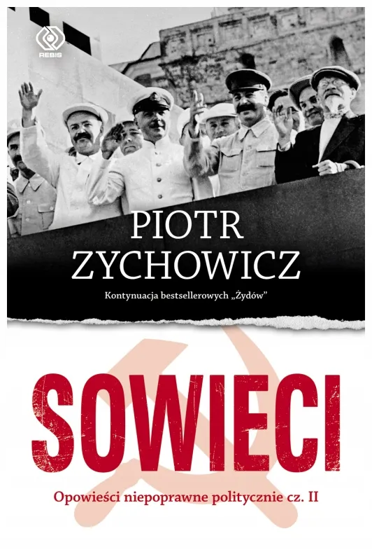 sowieci-cz-2-piotr-zychowicz
