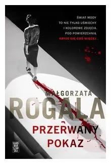 przerwany-pokaz-malgorzata-rogala