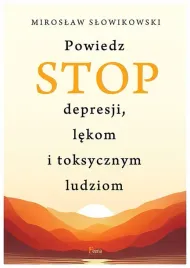 powiedz-stop-depresji-lekom-i-toksycznym-ludziom