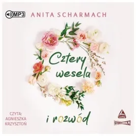 cztery-wesela-i-rozwod-audiobook-anita-scharmach