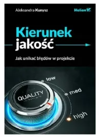kierunek-jakosc-jak-unikac-bledow-w-projekcie