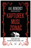 kapturek-musi-zginac-a-k-benedict