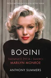 bogini-tajemnice-zycia-i-smierci-marilyn-monroe-anthony-summers