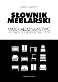 slownik-meblarski-materialoznawstwo-nie-tylko-dla-profesjonalistow