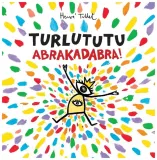 turlututu-abrakadabra-herve-tullet