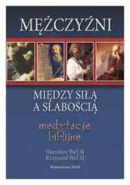 mezczyzni-miedzy-sila-a-slaboscia-stanislaw-biel