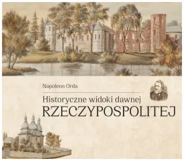 historyczne-widoki-dawnej-rzeczypospolitej-polskiej-napoleon-orda