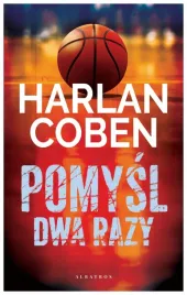 pomysl-dwa-razy-myron-bolitar-harlan-coben