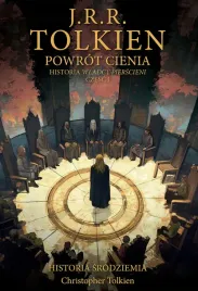 powrot-cienia-historia-srodziemia-t-6-christopher-tolkien-j-r-r-tolkien