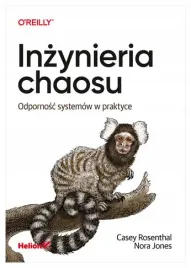 inzynieria-chaosu-odpornosc-systemow-w-praktyce