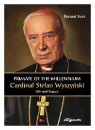 primate-of-the-millennium-cardinal-s-wyszynski-