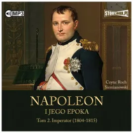 napoleon-i-jego-epoka-tom-2-imperator-audiobook