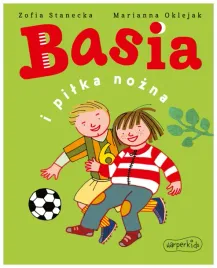 basia-i-pilka-nozna-basia-zofia-stanecka