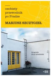 osobisty-przewodnik-po-pradze-mariusz-szczygiel