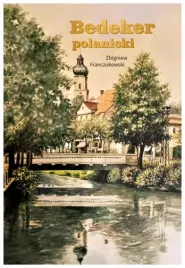 bedeker-polanicki-zbigniew-franczukowski