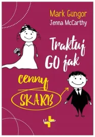 traktuj-go-jak-cenny-skarb-mark-gungor