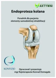 endoproteza-kolana-poradnik-dla-pacjenta-konrad-domagala