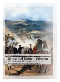 bitwa-pod-kulm-priesten-2930-sierpnia-1813-roku-szymon-jagodzinski
