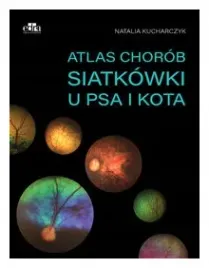 atlas-chorob-siatkowki-u-psa-i-kota-natalia-kucharczyk