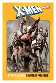 x-men-punkty-zwrotne-powtorne-przyjscie