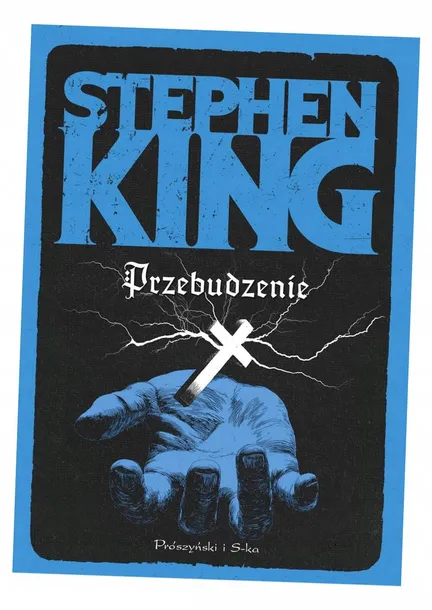 przebudzenie-stephen-king-wydawnictwo-proszynski-i-s-ka