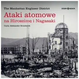 ataki-atomowe-na-hiroszime-i-nagasaki-audiobook