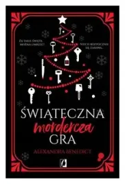 swiateczna-mordercza-gra-alexandra-benedict
