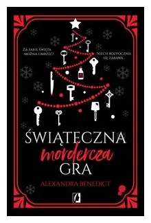 swiateczna-mordercza-gra-alexandra-benedict
