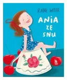 ania-ze-snu-rafal-witek