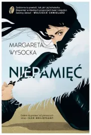 niepamiec-margareta-wysocka