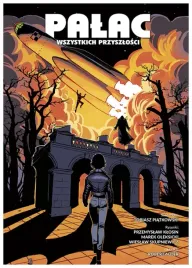 palac-wszystkich-przyszlosci-tom-1-t-piatkowski