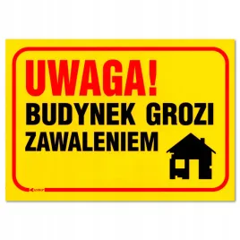 uwaga-budynek-grozi-zawaleniem-tablica-budowlana-informacyjna-250x350mm