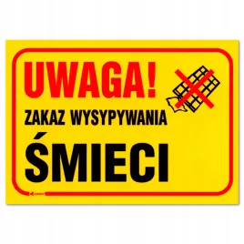 uwaga-zakaz-wysypywania-smieci-250x350-znak-pvc