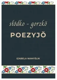 slodko-gorzko-poezyjo
