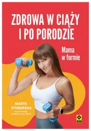 zdrowa-w-ciazy-i-po-porodzie-mama-w-formie-w-2-marta-stoberska