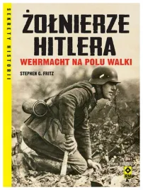 zolnierze-hitlera-wehrmacht-na-polu-walki-w-4-stephen-g-fritz