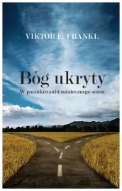 bog-ukryty-w-poszukiwaniu-ostatecznego-sensu-viktor-emil-frankl