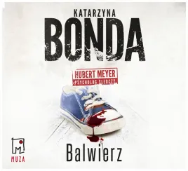 balwierz-hubert-meyer-audiobook-katarzyna-bonda