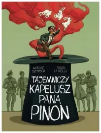 tajemniczy-kapelusz-pana-pinon-bartosz-sztybor