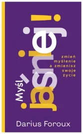 mysl-jasno-darius-foroux