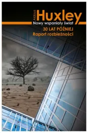 nowy-wspanialy-swiat-30-lat-pozniej-aldous-huxley