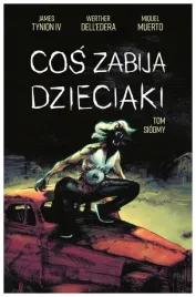 cos-zabija-dzieciaki-tom-7-james-tynion-iv
