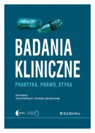 badania-kliniczne-praktyka-prawo-etyka-praca-zbiorowa